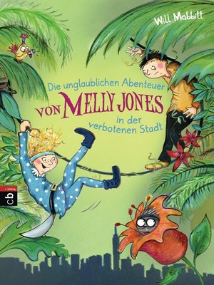 cover image of Die unglaublichen Abenteuer von Melly Jones in der verbotenen Stadt